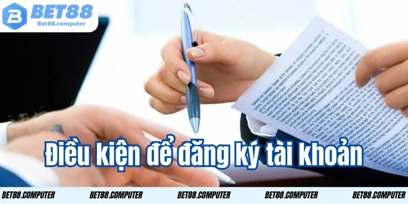 Điều khoản và Điều kiện Bet88 - Hướng Dẫn Đầy Đủ và Chi Tiết 2 Nắm thật kỹ những điều khoản cần thiết trước khi đăng ký tài khoản